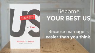 Your Best Us: Marriage Is Easier Than You Think Colossians 2:3 New International Version