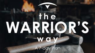 The Warrior's Way 1 John 2:3 New International Version