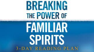 Breaking The Power Of Familiar Spirits 2 Corinthians 12:8 New International Version