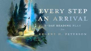 Every Step An Arrival Judges 6:13 New International Version