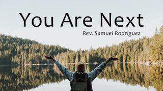 You Are Next Judges 6:13 New International Version