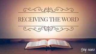 Receiving The Word Psalms 119:11 American Standard Version
