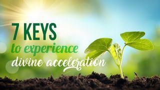 7 Keys To Experience Divine Acceleration 2 Corinthians 12:1 New International Version
