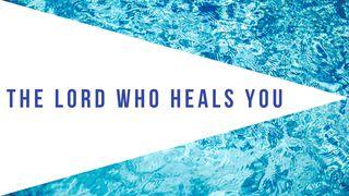 The Lord Who Heals You 2 Corinthians 12:1 New International Version