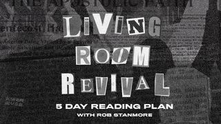 Living Room Revival John 2:7-8 New International Version