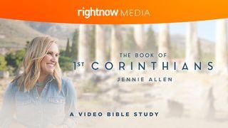 The Book Of 1st Corinthians With Jennie Allen: A Video Bible Study 1 Corinthians 1:9 New International Version