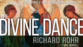 The Divine Dance Ephesians 1:11-12 New International Version