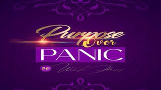Purpose Over Panic:  Embracing Your Call During Crisis Judges 6:13 New International Version