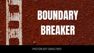 Boundary Breaker Proverbs 3:5-6 Amplified Bible