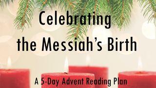 Celebrating the Messiah's Birth - Advent Reading Plan 1 John 3:2 New International Version