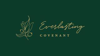 Love God Greatly: Everlasting Covenant 2 Corinthians 3:4 New International Version