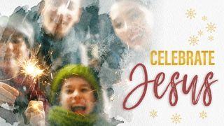 Celebrate Jesus! John 1:5 New Living Translation