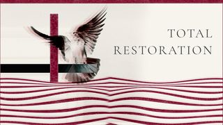 Total Restoration Revelation 1:5 New International Version