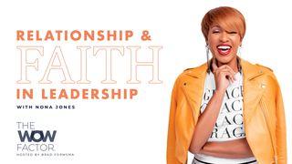 Relationship and Faith in Leadership Proverbs 3:5-6 Amplified Bible