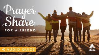 Prayer Share for a Friend Psalms 5:12 New International Version
