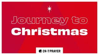 Journey to Christmas Psalms 5:12 New International Version