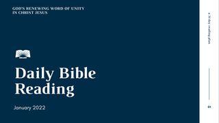 Daily Bible Reading – January 2022: God’s Renewing Word of Unity in Christ Jesus 2 Corinthians 3:4 New International Version
