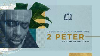 Jesus in All of 2 Peter - a Video Devotional Psalms 119:130 New International Version