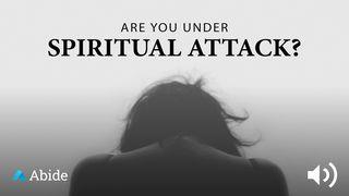 Are You Under Spiritual Attack? Romans 8:5 New International Version