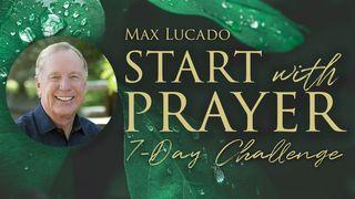 Start With Prayer 7-Day Challenge 1 Timothy 2:1 New International Version