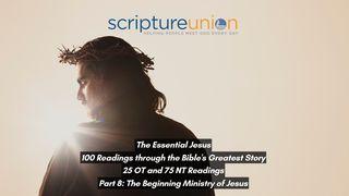 The Essential Jesus (Part 8): The Beginning Ministry of Jesus Matthew 3:1 New International Version