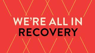We're All in Recovery 2 Corinthians 12:8 New International Version