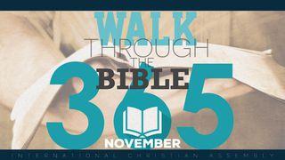 Walk Through The Bible 365 - November Psalms 119:130 New International Version