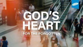 God's Heart for the Forgotten Deuteronomy 10:12-14 New International Version