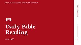 Daily Bible Reading Guide, June 2023 - "God’s Saving Word: Spiritual Renewal" 2 Corinthians 3:4 New International Version