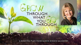 Grow Through What You Go Through Psalms 23:1 New International Version