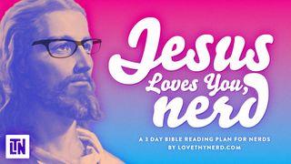 Jesus Loves You, Nerd Isaiah 40:31 New Century Version