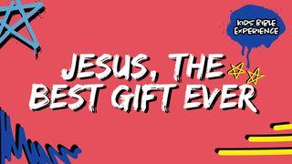 Kids Bible Experience | Jesus, the Best Gift Ever Genesis 3:15 New International Version
