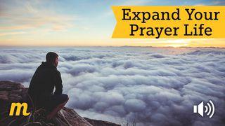 Expand Your Prayer Life 1 Timothy 2:1 New International Version