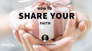 How to Share Your Faith Psalms 16:5 New International Version