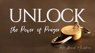 Unlock the Power of Prayer Mark 9:23 The Message