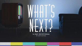 What's Next? Revelation Series With Skip Heitzig Revelation 12:7 New International Version