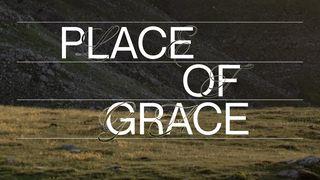 Place of Grace | a Holy Week Devotional From Palm Sunday to Resurrection Sunday John 2:15-16 New International Version