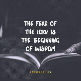 Proverbs 9:10 NCV
